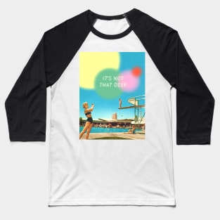 It's not that deep (vintage motel) Baseball T-Shirt